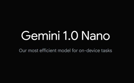 Gemini Nano-Enabled API Released to Android Developers Ahead of Google I/O 2025