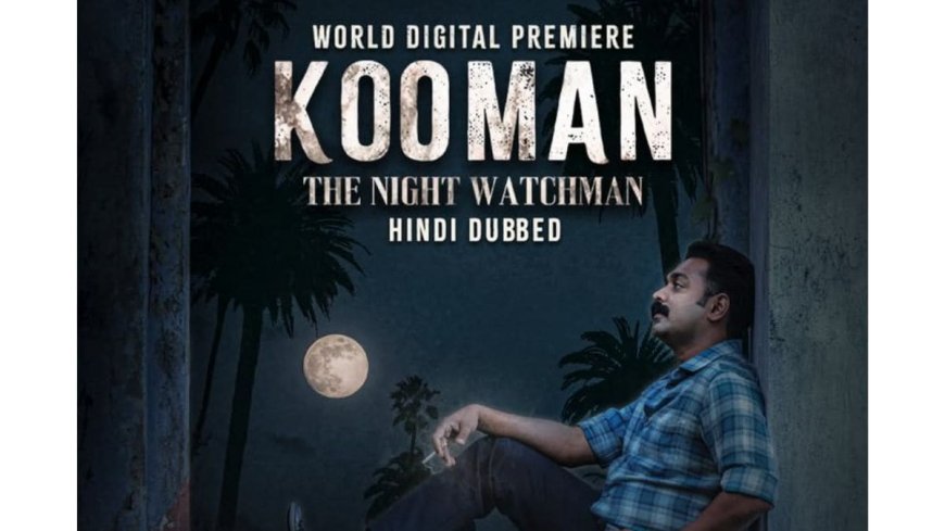 Malayalam Thriller Kooman Now Streaming in Hindi on UltraPlay