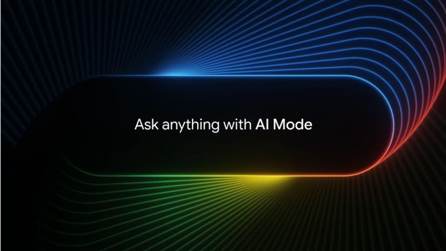 Google Said to Be Testing ‘AI Mode’ Button on Search, May Replace ‘I’m Feeling Lucky’