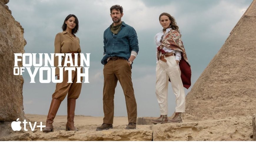 Fountain of Youth Now Streaming on Apple TV+: What You Need to Know About American Adventure Movie