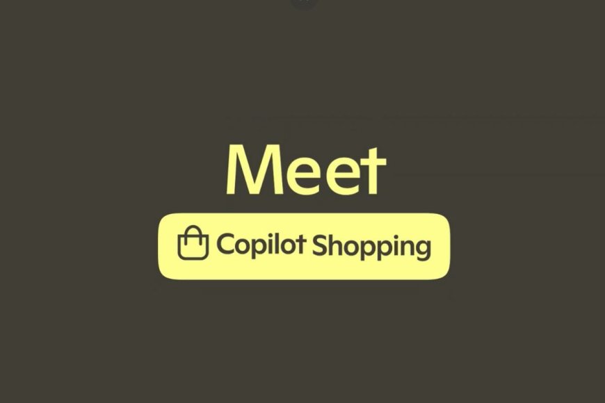 Microsoft Introduces Copilot Shopping With Native Checkout Capability in App