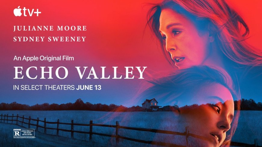 Echo Valley Now Streaming on Apple TV+: Everything You Need to Know