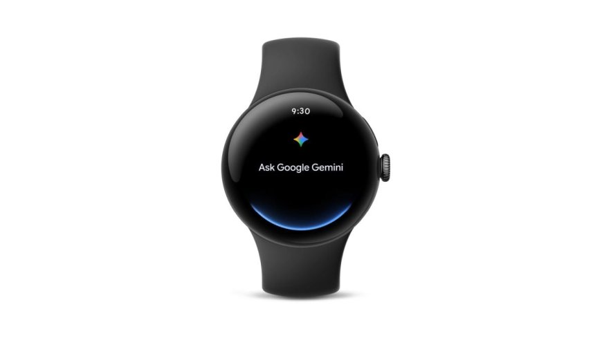 Gemini Rolls Out to Wear OS Smartwatches With Support for Natural Language Commands