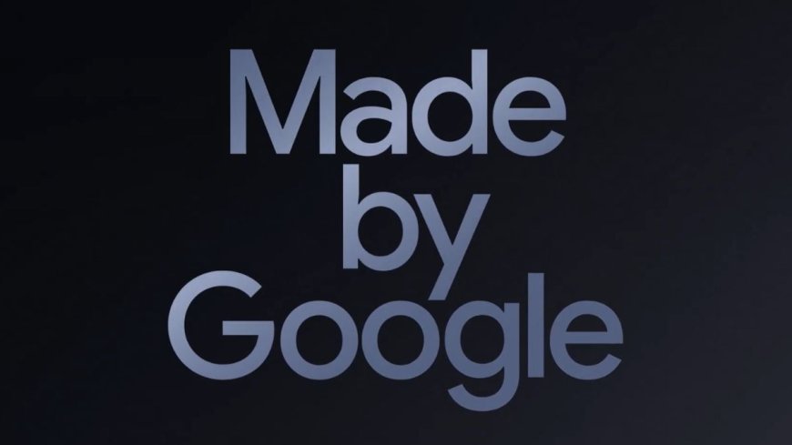 Google Pixel 10, Pixel 10 Pro XL to Pixel Watch 4 and Buds 2a: What to Expect in Made by Google Event Today
