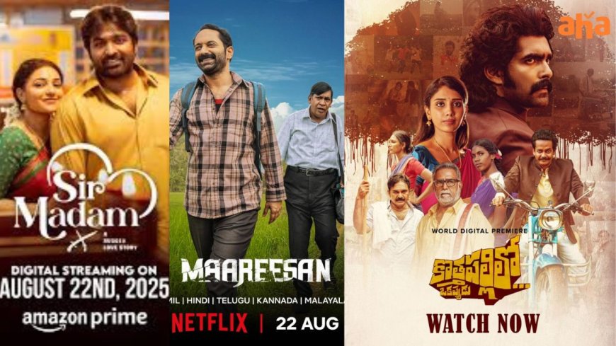 Top Telugu OTT Releases This Month (August 2025): Kothapallilo Okappudu, Constable Kanakam, Maareesan, and More