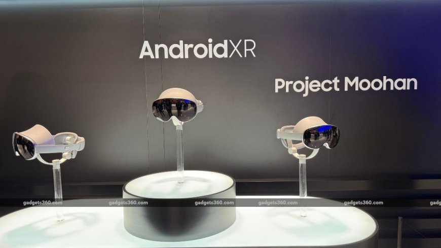 Samsung's Project Moohan XR Headset Price Range, Launch Date Leaked