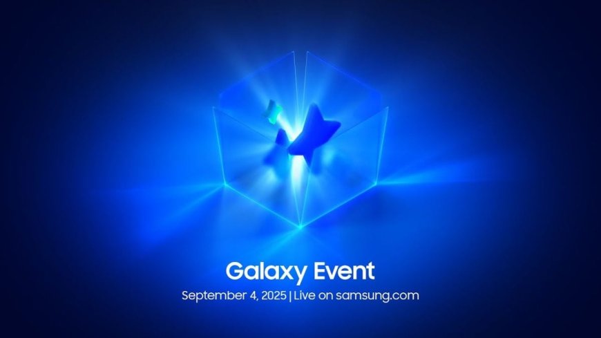 Samsung Confirms Galaxy Event Next Month; Galaxy S25 FE and Galaxy Tab S11 Series Expected