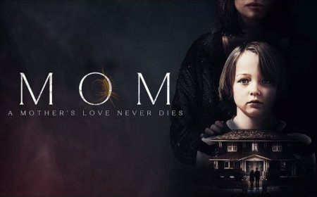 Mom (2025) Now Streaming on Amazon Prime Video: What You Need to Know