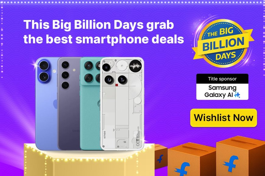Flipkart Big Billion Days 2025: Best 5G Smartphones You Can’t Miss