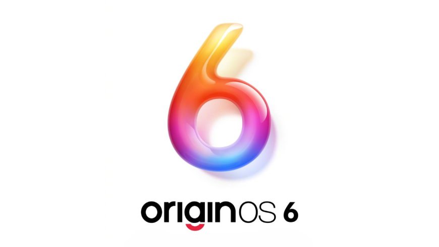 Origin OS 6 is Coming Soon to iQOO Phones in India, Confirmed to Replace Funtouch OS