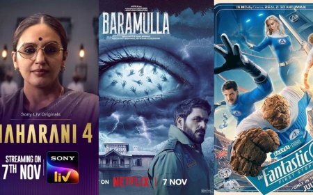 Top OTT Releases of the Week (Nov 3 - Nov 9): Baramulla, Maharani Season 4, Bad Girl, The Fantastic Four: First Steps, Mirai Hindi, and More