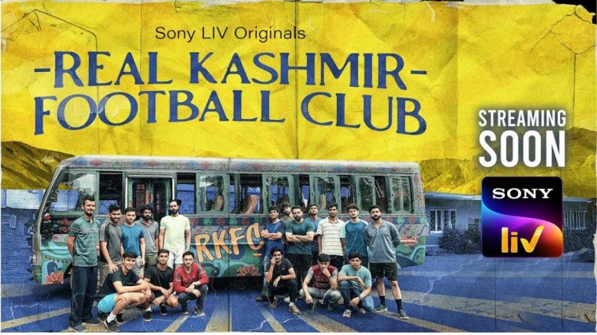Real Kashmir Football Club OTT Release Date: When and Where to Watch it Online?