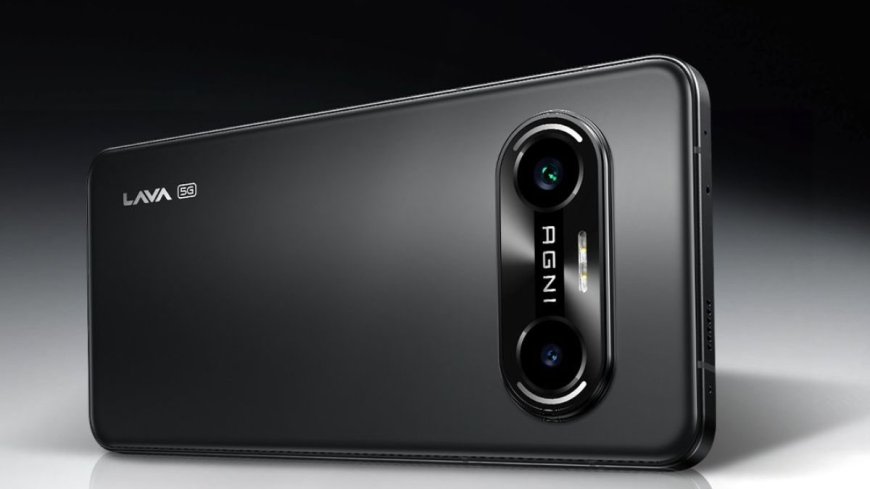 Lava Agni 4 Specifications Allegedly Leaked Ahead of India Launch; to Come With a Customisable Action Key