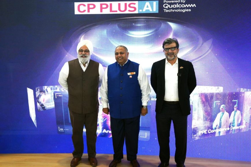 CP Plus and Qualcomm Partner to Introduce AI-Powered Video Intelligence Systems in India