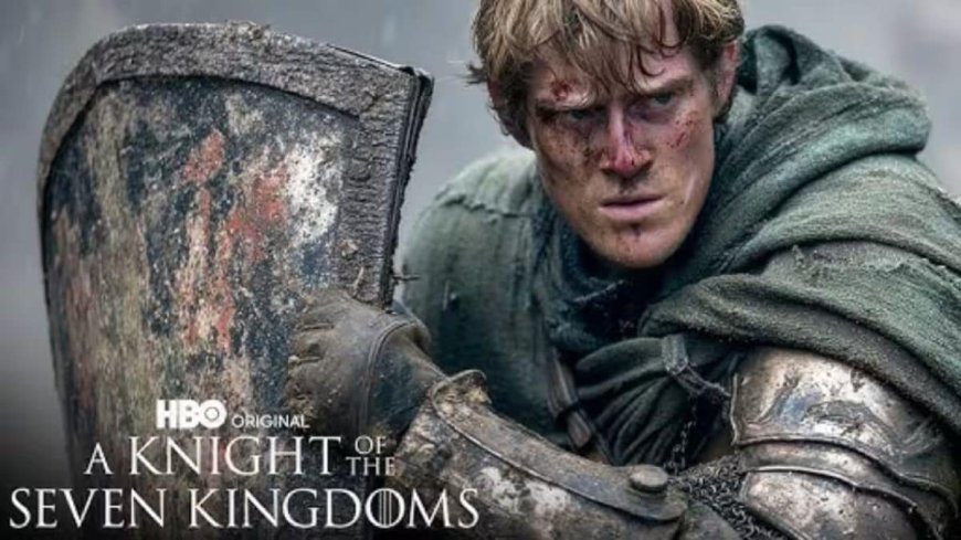 A Knight of the Seven Kingdoms OTT Release: Know When and Where to Watch This Prequel of Game of Thrones