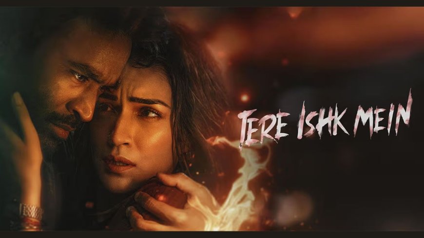 Tere Ishk Mein OTT Release Date Reportedly Revealed: When and Where to Watch it Online??