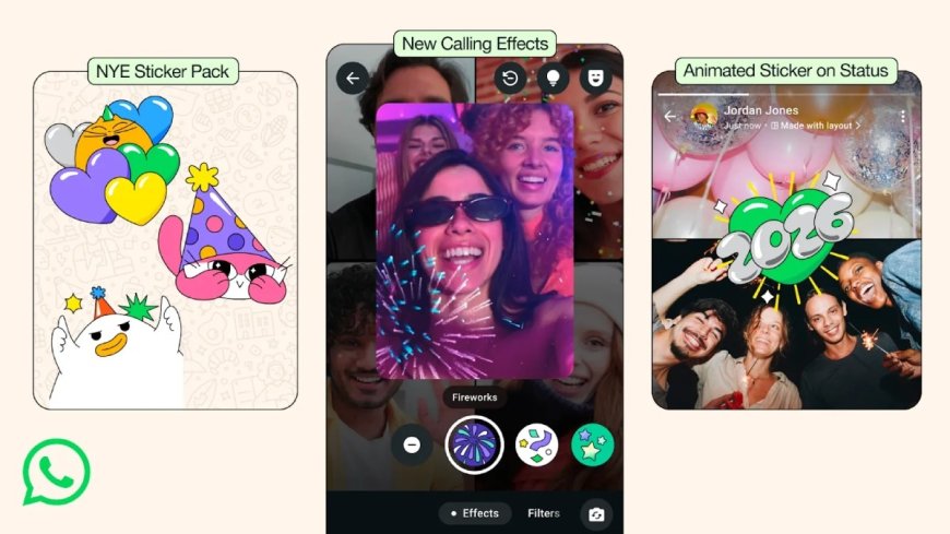 WhatsApp Launches New Year 2026 Features With New Stickers, Video Call Effects and Status Tools