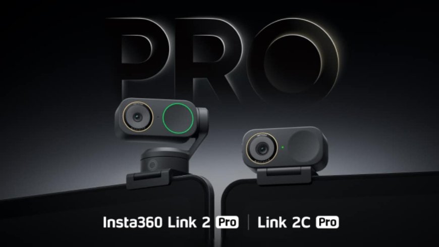 Insta360 Link 2 Pro, Link 2C Pro Launched With 4K AI Cameras, Gimbal Tracking and Dual-Mic Audio: Price, Features