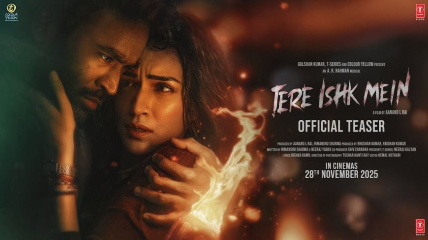 Tere Ishk Mein Reportedly Streams on OTT Soon: All You Need to Know About Dhanush and Kriti Sanon-Starrer