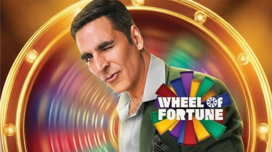 The Wheel of Fortune Now Available for Streaming on SonyLIV: What You Need to Know About Akshay Kumar-Starrer Game Show