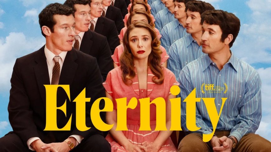 Eternity Now Available for Streaming on Apple TV+: Where to Watch Elizabeth Olsen and Miles Teller’s Afterlife Rom-Com?