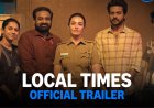 Local Times OTT Release: Know When and Where to Watch the Tamil Comedy Drama Online