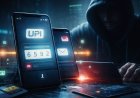 Researchers Discover 'Digital Lutera' Android Toolkit That Can Hijack UPI Accounts; NPCI Responds