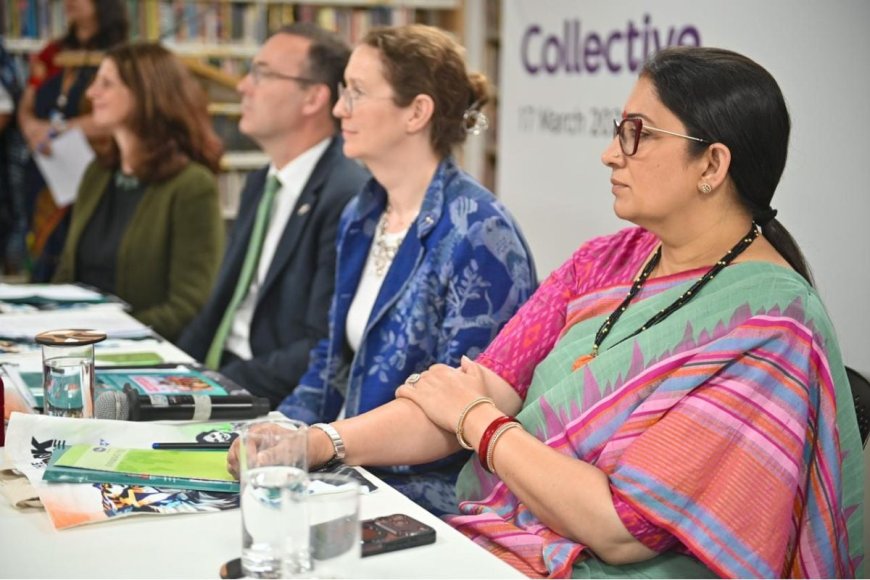 Smriti Irani Backs Women Entrepreneurs With SPARK Collective Push and British Council Partnership