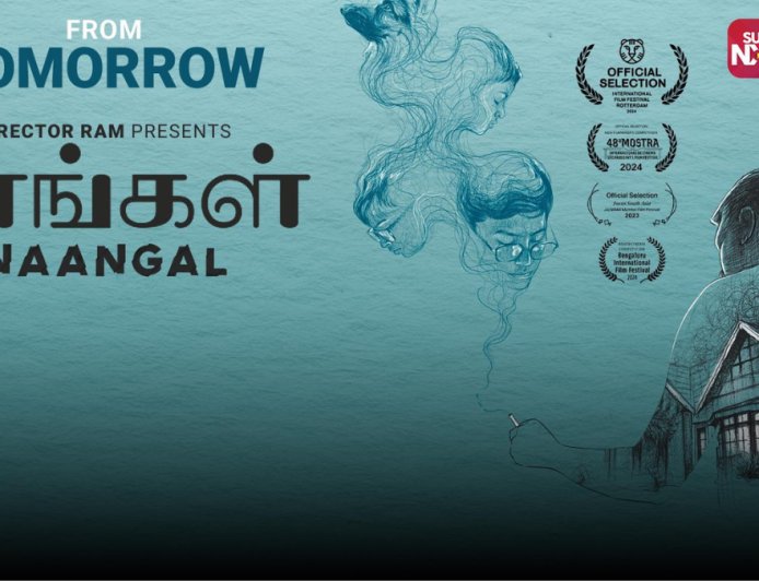 Naangal Out on OTT: Know Where to Stream This Tamil Drama Film Online